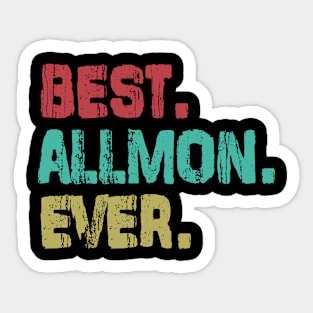 Allmon, Best Name Ever, Name , Birthday, Middle name, FamilyAllmon Middle Name Sticker